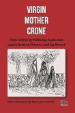 Virgin, Mother, Crone (eBook, ePUB)