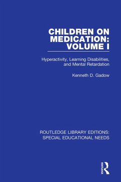 Children on Medication Volume I (eBook, ePUB) - Gadow, Kenneth D.