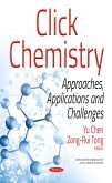 Click Chemistry: Approaches, Applications and Challenges (eBook, PDF) Click Chemistry: Approaches, Applications and Challenges (eBook, PDF)