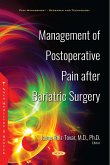 Management of Postoperative Pain after Bariatric Surgery (eBook, PDF) Management of Postoperative Pain after Bariatric Surgery (eBook, PDF)