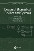 Design of Biomedical Devices and Systems, 4th edition (eBook, PDF)