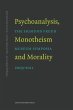 Psychoanalysis, Monotheism and Morality... - Bild 1