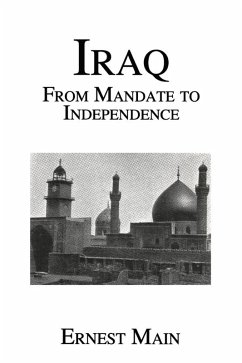 Iraq From Manadate Independence (eBook, ePUB) - Main, Ernest