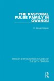The Pastoral Fulbe Family in Gwandu (eBook, ePUB)
