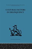 Cultural Factors in Delinquency (eBook, ePUB)