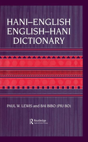 Hani-English - English-Hani Dictionary (eBook, PDF) Hani-English - English-Hani Dictionary (eBook, PDF)