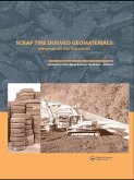Scrap Tire Derived Geomaterials - Opportunities and Challenges (eBook, PDF)