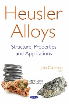 Heusler Alloys: Structure, Properties and Applications (eBook, PDF)