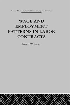 Wage & Employment Patterns in Labor Contracts (eBook, PDF) - Cooper, R.
