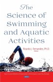 The Science of Swimming and Aquatic Activities (eBook, PDF) The Science of Swimming and Aquatic Activities (eBook, PDF)
