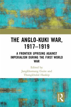 The Anglo-Kuki War, 1917-1919 (eBook, ePUB)