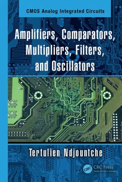 Amplifiers, Comparators, Multipliers, Filters, and Oscillators (eBook, PDF) - Ndjountche, Tertulien