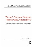 Women's Work and Pensions: What is Good, What is Best? (eBook, PDF)