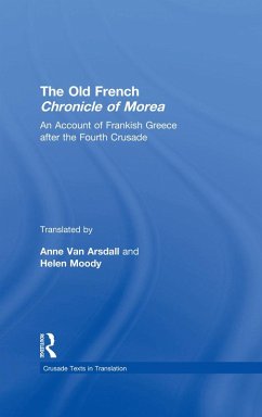 The Old French Chronicle of Morea (eBook, ePUB)
