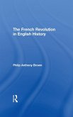 The French Revolution in English History (eBook, ePUB)