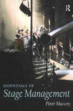Essentials of Stage Management (eBook, PDF) - Maccoy, Peter