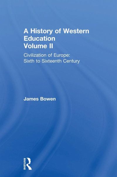 Hist West Educ:Civil Europe V2 (eBook, ePUB) Hist West Educ:Civil Europe V2 (eBook, ePUB)