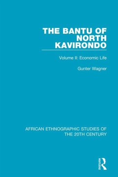 The Bantu of North Kavirondo (eBook, PDF) - Wagner, Gunter