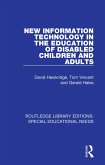 New Information Technology in the Education of Disabled Children and Adults (eBook, PDF)