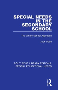 Special Needs in the Secondary School (eBook, PDF) - Dean, Joan