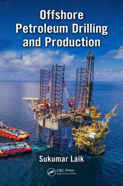 Offshore Petroleum Drilling and Production (eBook, ePUB) - Laik, Sukumar