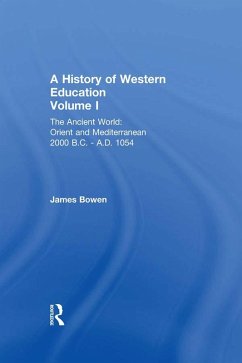 Hist West Educ:Ancient World V 1 (eBook, PDF) - Bowen, James