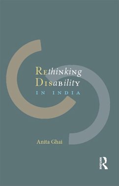 Rethinking Disability in India (eBook, ePUB) - Ghai, Anita