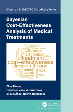 Bayesian Cost-Effectiveness Analysis of Medical Treatments (eBook, PDF) - Moreno, Elias; Vazquez-Polo, Francisco Jose; Negrín-Hernández, Miguel Angel