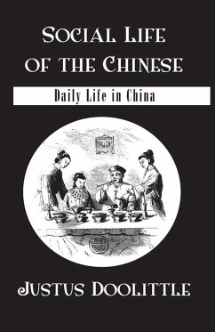 Social Life Of The Chinese (eBook, ePUB) - Doolittle, Justus