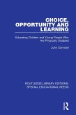 Choice, Opportunity and Learning (eBook, PDF)