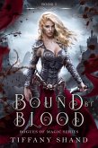 Bound By Blood (Rogues of Magic Series, #1) (eBook, ePUB)