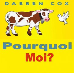 Pourquoi Moi? (eBook, ePUB) - Cox, Darren
