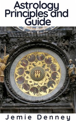 Cover Astrology Principles and Guide (eBook, ePUB)