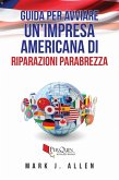 Guida per avviare un'impresa americana di riparazioni parabrezza (eBook, ePUB)