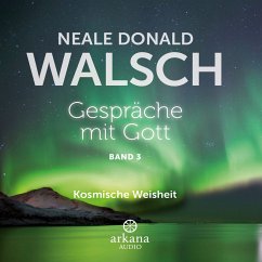 Gespräche mit Gott - Band 3 (MP3-Download) - Walsch, Neale Donald