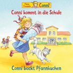 Conni kommt in die Schule (neu) / Conni backt Pfannkuchen (MP3-Download)