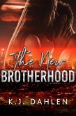 The New Brotherhood (eBook, ePUB) The New Brotherhood (eBook, ePUB)