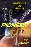 Pioneer (Murphys In Space, #1) (eBook, ePUB)