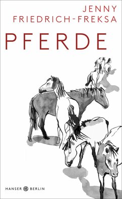 Pferde (eBook, ePUB) - Friedrich-Freksa, Jenny
