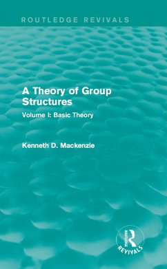 A Theory of Group Structures (eBook, PDF) - Mackenzie, Kenneth