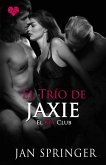 El trio de Jaxie (eBook, ePUB) El trio de Jaxie (eBook, ePUB)