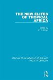 The New Elites of Tropical Africa (eBook, ePUB)