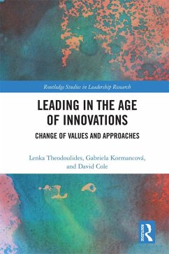 Leading in the Age of Innovations (eBook, PDF) - Theodoulides, Lenka; Kormancová, Gabriela; Cole, David