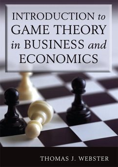 Introduction to Game Theory in Business and Economics (eBook, PDF) - Webster, Thomas J.