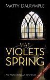 May Violets Spring (The Ann Kinnear Suspense Shorts) (eBook, ePUB)