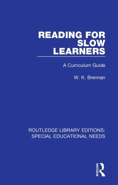 Reading for Slow Learners (eBook, PDF) - Brennan, W. K.