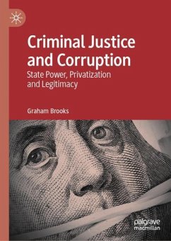 Criminal Justice and Corruption - Brooks, Graham