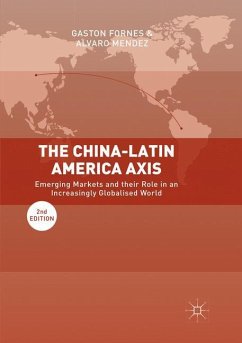 The China-Latin America Axis - Fornes, Gaston;Mendez, Alvaro