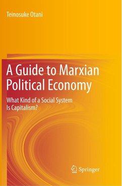 A Guide to Marxian Political Economy - Otani, Teinosuke