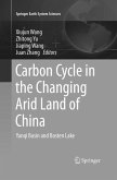 Carbon Cycle in the Changing Arid Land of China